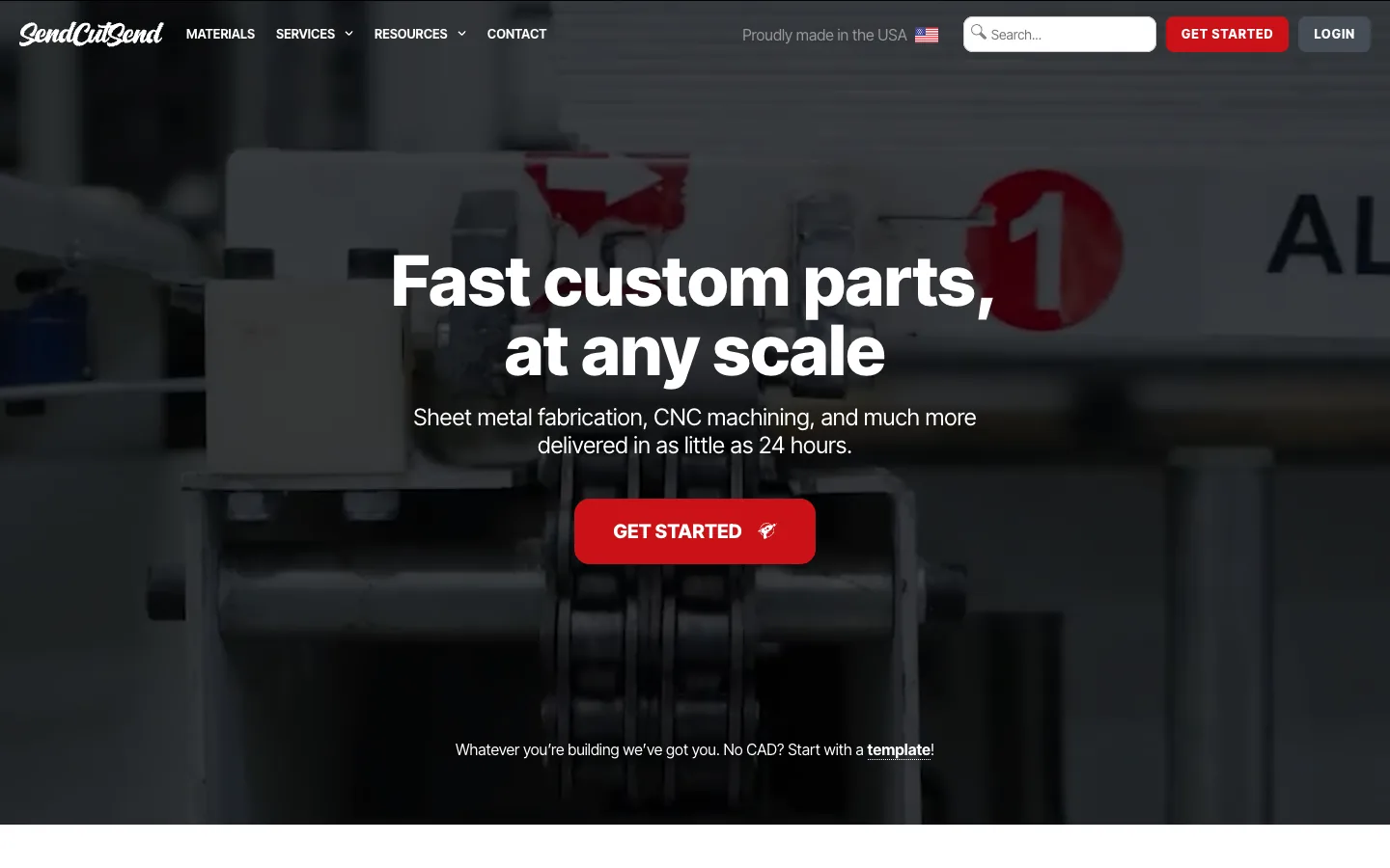 SendCutSend home page: Fast custom parts, at any scale, a red Get Started button and No CAD? Start with a template