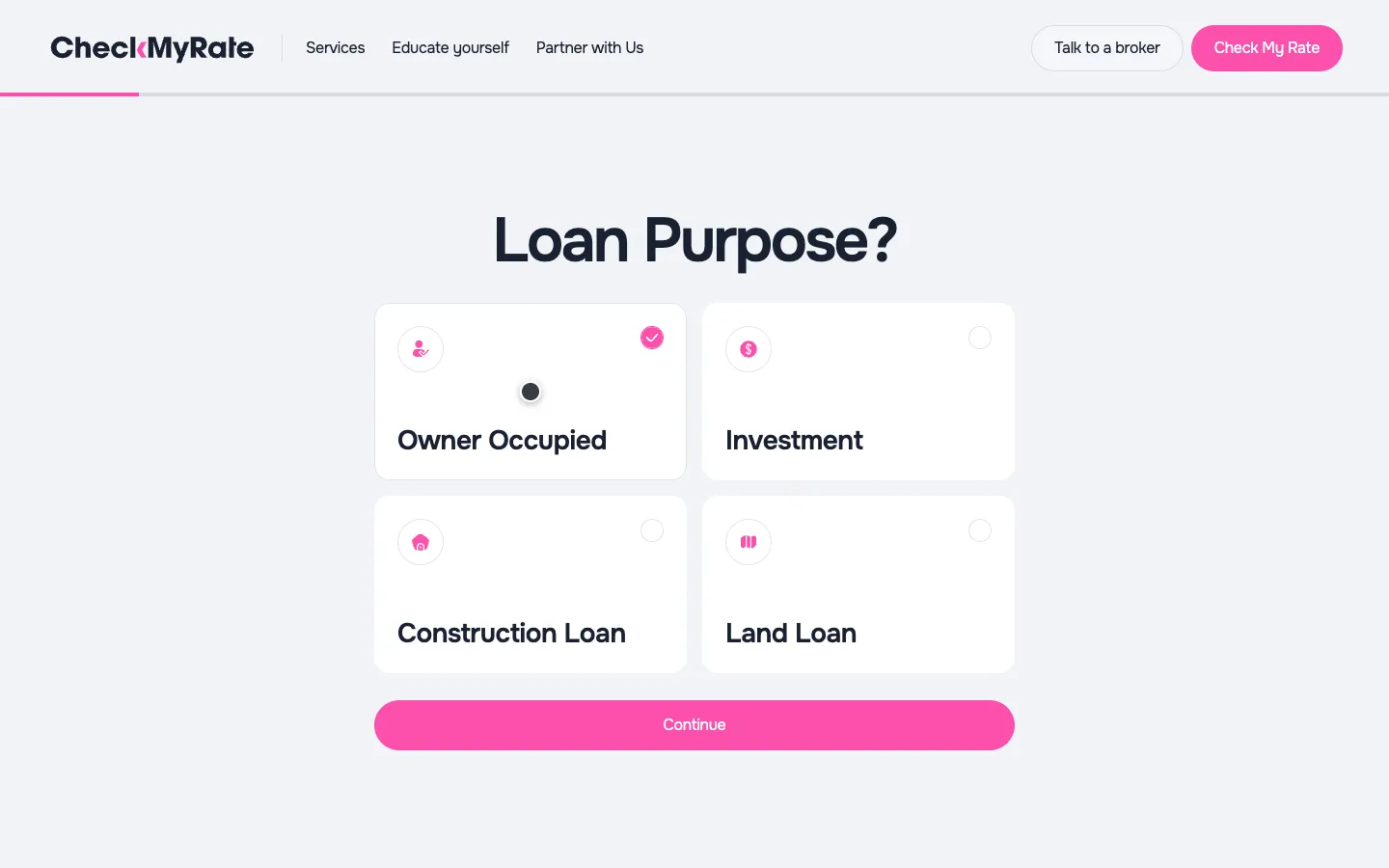 CheckMyRate questionnaire: Loan Purpose? four cards with icons, a pink progress line and a pink Continue button
