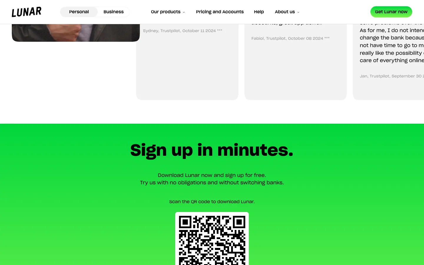 Lunar: Sign up in minutes on a bright green block, try us with no obligations and without switching banks, a QR code to download the app